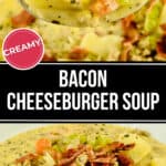 Creamy bacon cheeseburger soup in a cozy bowl.