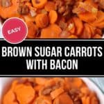 Close-up of a dish featuring brown sugar carrots, glazed to perfection and mixed with crispy bacon bits. A red label on the image reads "Easy.