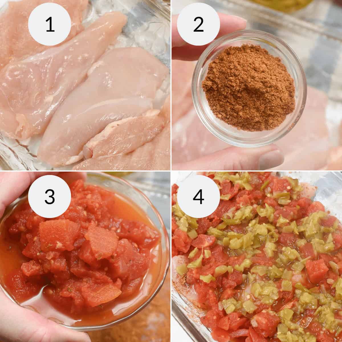 A four-step visual guide to making Chicken Fajita Casserole: (1) raw chicken breasts, (2) a hand holding a bowl of seasoning, (3) a hand holding a bowl of chopped tomatoes, (4) mixed tomatoes and green peppers placed over the chicken.