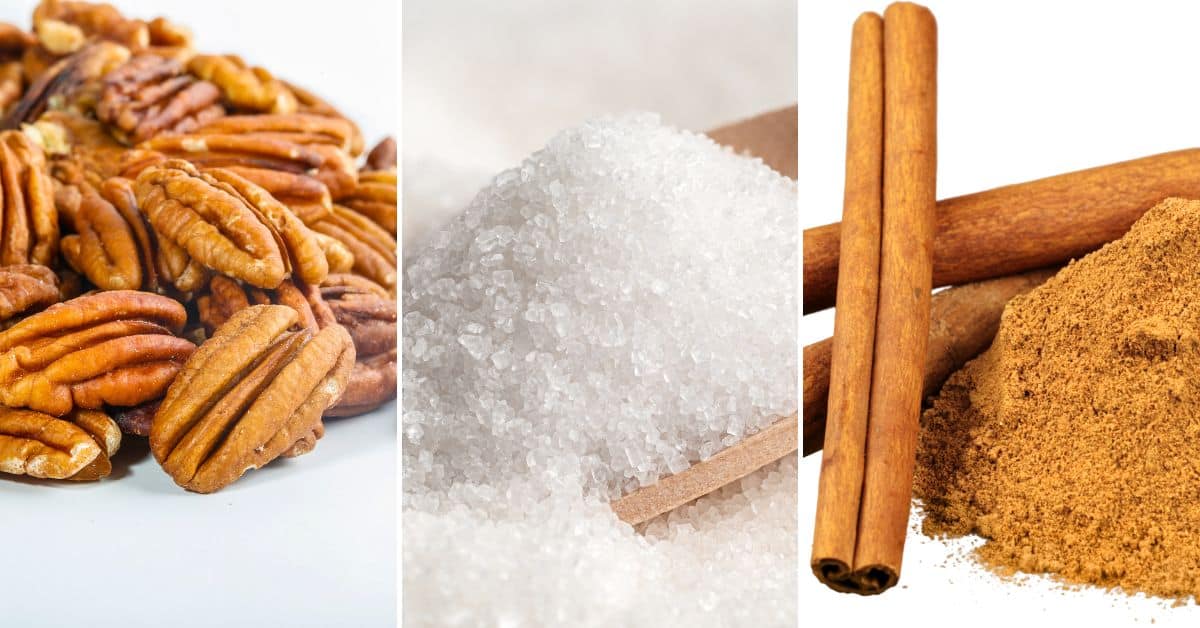 Pecans, sugar and cinnamon.