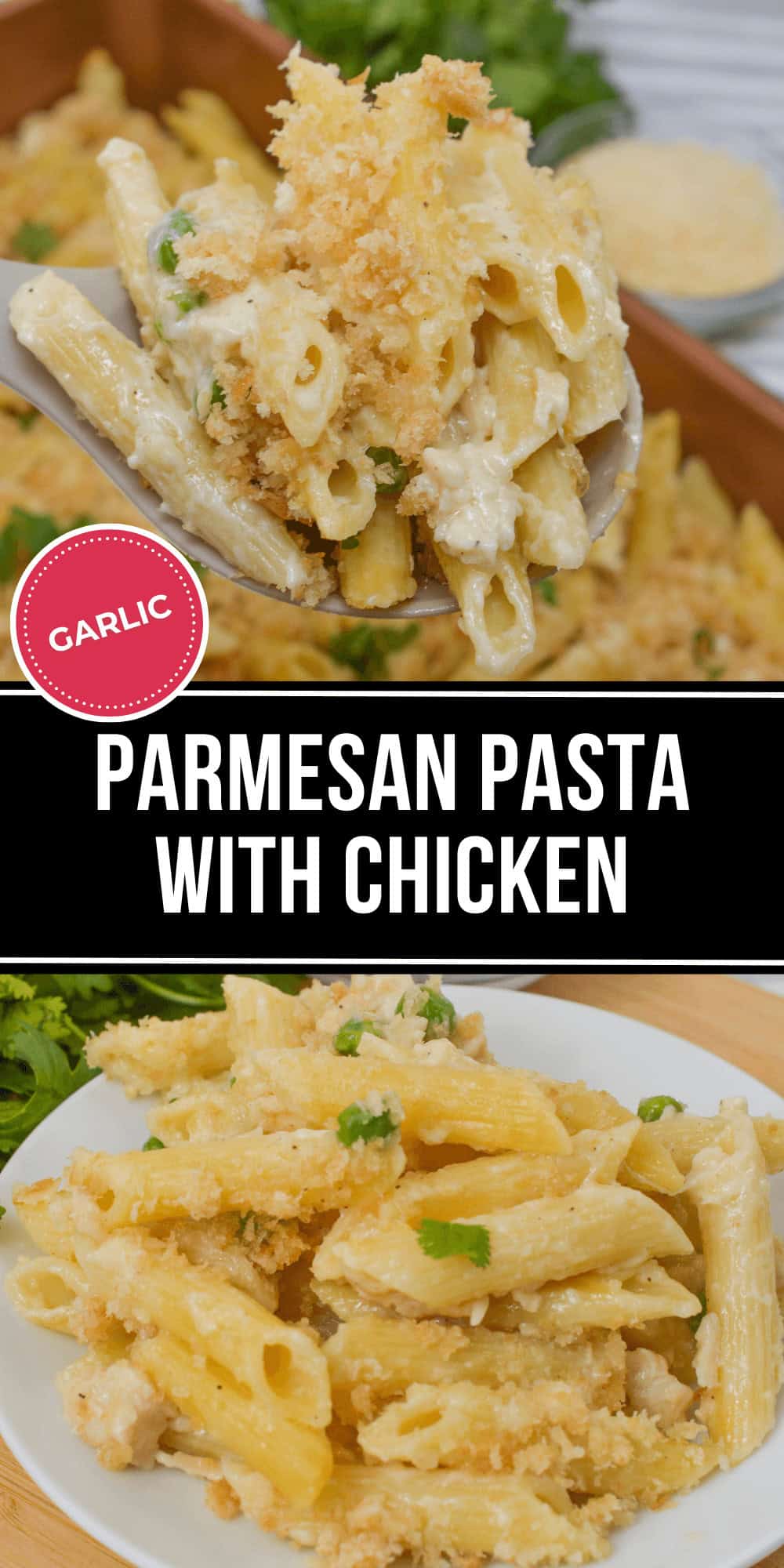 Two images of garlic parmesan pasta with chicken: At the top, a close-up reveals a tempting forkful; below, a plate of creamy garlic parmesan pasta with chicken is elegantly topped with herbs and breadcrumbs.