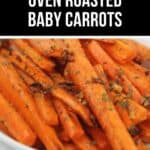 A white dish filled with Roasted Baby Carrots, garnished with fresh herbs and seasonings.