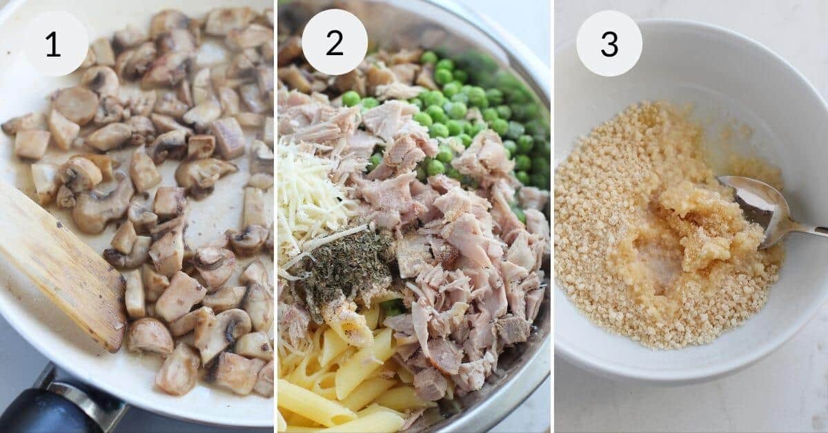 Three-step cooking process: sautéed mushrooms in a pan, mixed ingredients in a bowl including tuna and peas, and breadcrumbs being mixed with liquid in a separate bowl—similar to prepping a Turkey Pasta Recipe.