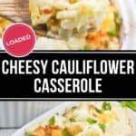 A close-up of a cheesy cauliflower casserole showcases a spoonful lifted for serving. The golden-brown dish is garnished with green onions, making this cheesy cauliflower casserole irresistibly appetizing.