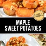 Slices of cooked maple sweet potatoes topped with glazed walnuts on a white platter, accompanied by a fork. Text overlay reads "Maple Sweet Potatoes.