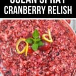 A bowl of Ocean Spray cranberry relish garnished with cranberries, lemon peel, and mint; text above reads “Fresh Ocean Spray Cranberry Relish Recipe.”.