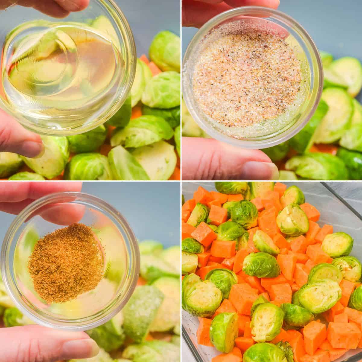 Four-step process: Adding oil, seasoning, and spices to halved Brussel Sprouts and diced sweet potatoes in a glass baking dish for delicious roasted sweet potatoes and vegetables.