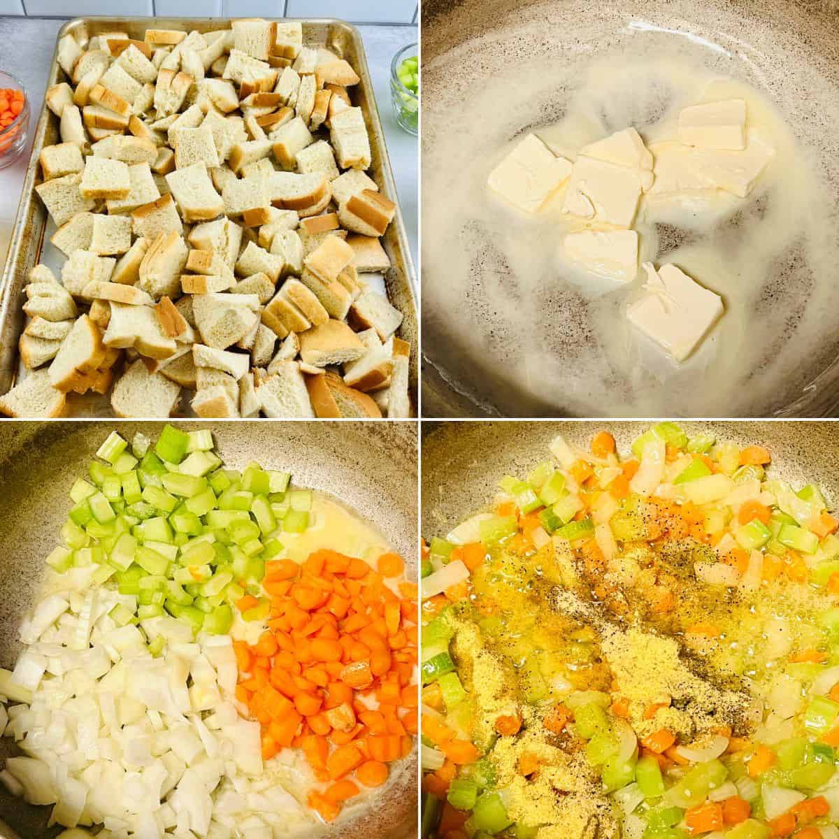 Four-photo collage showing cubed bread on a tray, butter melting in a pan, chopped celery, onion, and carrots added to the pan—classic steps in making a delicious Recipe with seasoned, sautéed vegetables.