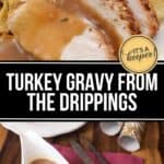 Close-up of turkey slices topped with Turkey Gravy from the Drippings, served with stuffing and potatoes; below, a gravy boat filled with brown gravy sits on a wooden table with cutlery and napkin.