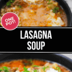 A bowl of One Pot Lasagna Soup with a spoon in it.